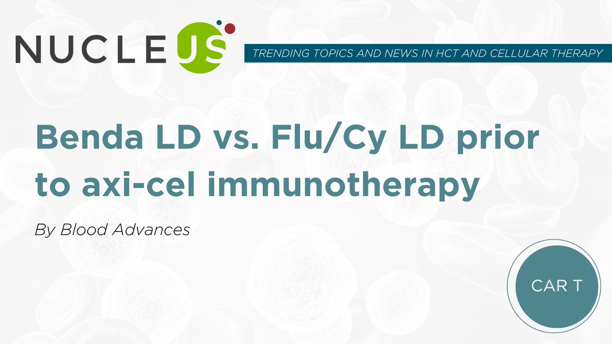 In patients undergoing axicabtagene ciloleucel (axi-cel) immunotherapy, findings suggest that bendamustine lymphodepletion (Benda LD) works as well as fludarabine/cyclophosphamide (Flu/Cy) LD with lower toxicity. Read more on Nucleus Plus: ow.ly/ASif50RsXEp <a href="/BloodAdvances/">Blood Advances</a>