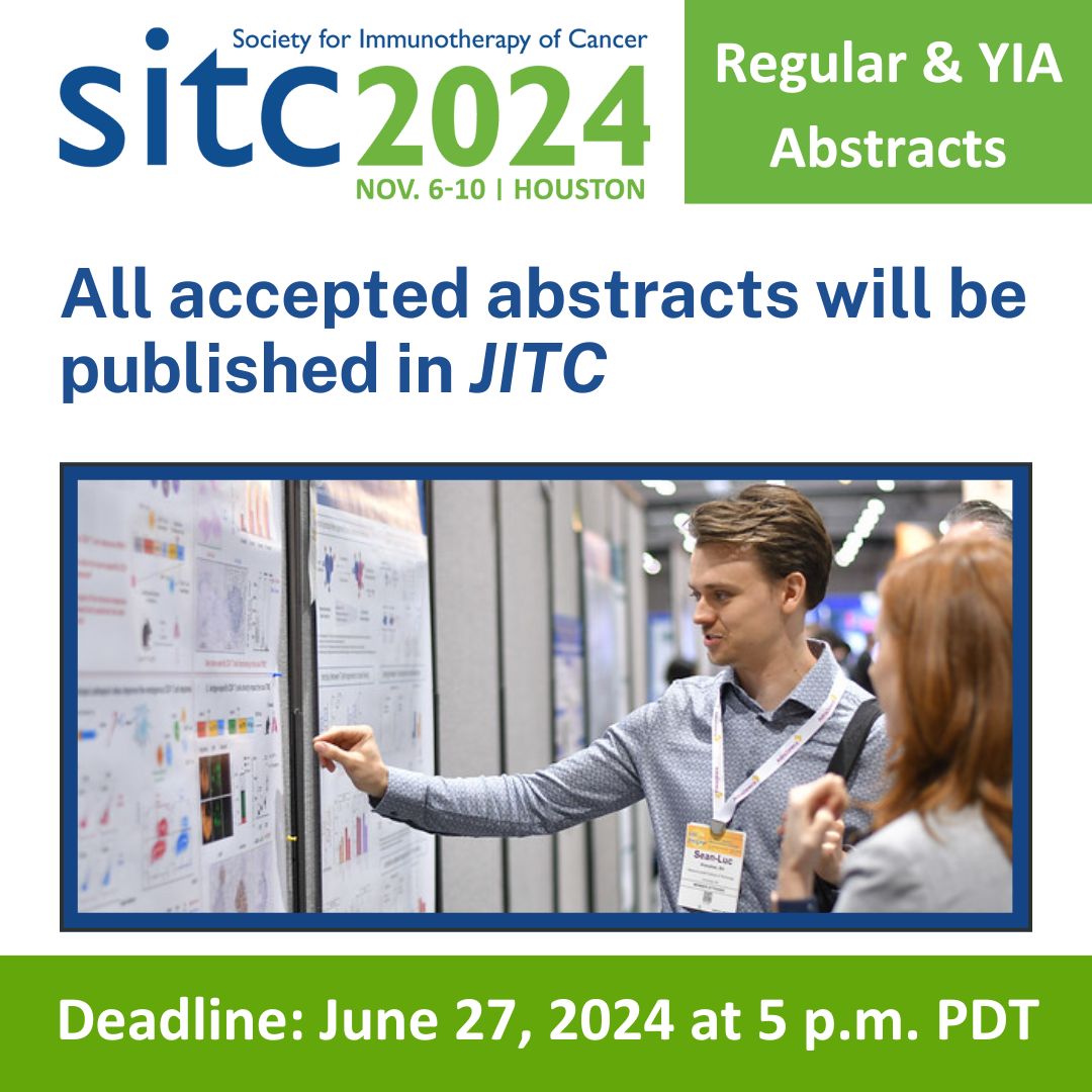 Abstract submission deadline for #SITC24 is June 27 for Regular, Young Investigator Award (YIA), and Immune Engineering abstracts. 39 abstract travel awards will be awarded. Submit your hot new research today: sitcancer.org/2024/abstracts… #SITC24 #immunotherapy