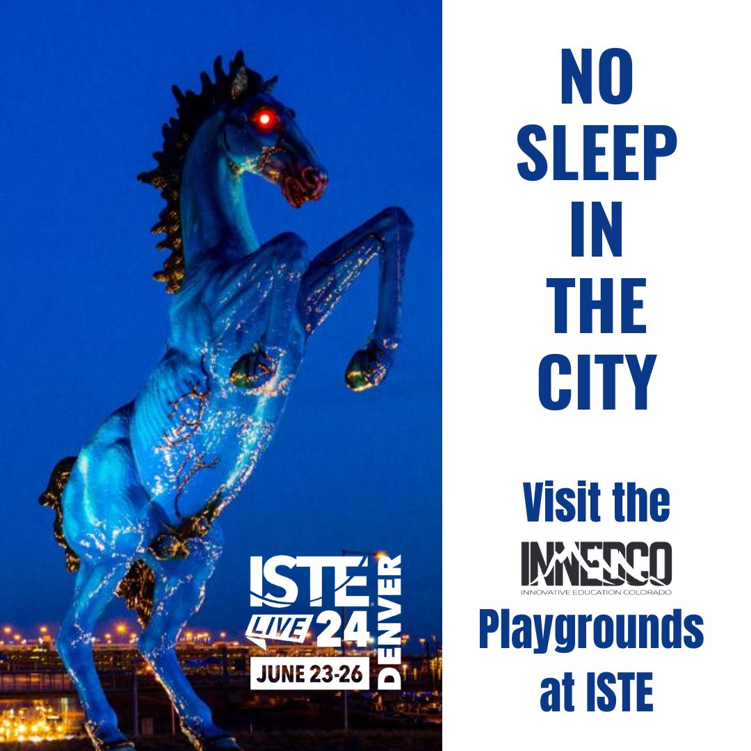 Come visit @InnEdCO at @ISTEOfficial in Denver June 23-26 to experience our Regional Playgrounds. We've got everything from EdTech, Rural School Spotlights to @COASCD, Equity, STEM, Library Regional Showcase, Emerging Tech, & MORE! #innedco #iste #coascd #bettertogether #blucifer