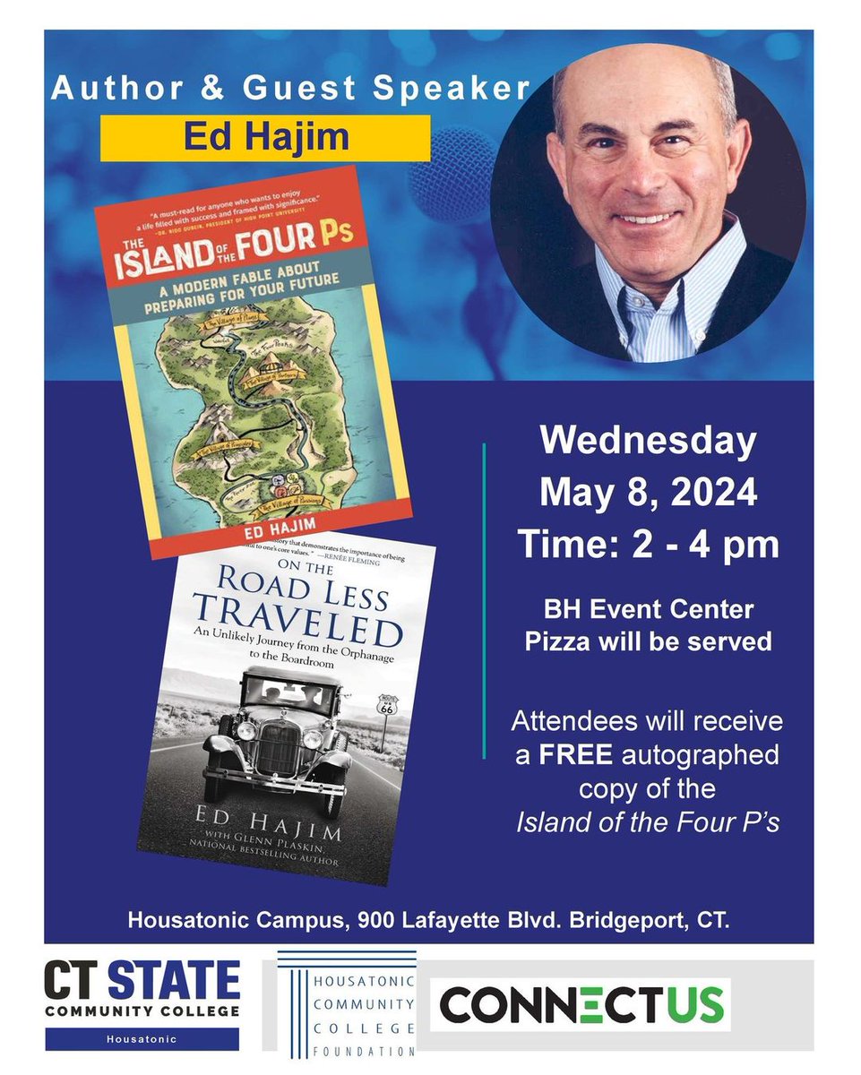 Join author and guest speaker Ed Hajim at @ct_housatonic on May 8th! Pizza will be served, and attendees will receive a free autographed copy of Island of the Four P’s!