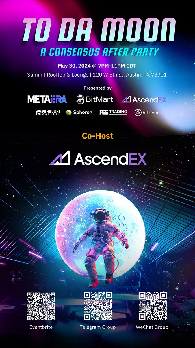 🤝 We are thrilled to announce @AscendEX_ as the co-host of 'TO DA MOON', the ultimate rooftop #Consensus2024 After Party! 🌕✨ 🎫 RSVP here: eventbrite.com/e/887909700817 🌐 AscendEX, a distinguished CEX backed by Polychain, Jump, and other leading VCs, offers an extensive…