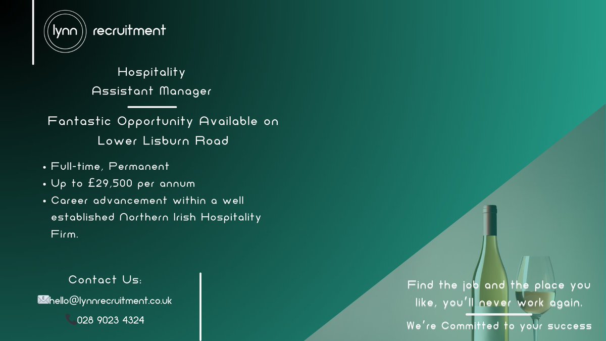 📞028 9023 4324, 📧hello@lynnrecruitment.co.uk

Lynn Recruitment is partnering with a renowned Belfast establishment in the search for a dynamic Assistant Manager to join their team!

Apply ⬇⬇
ow.ly/zmA750Rg37j

#NIJobs #NorthernIreland #Belfast #Hospitality #JobsFairy