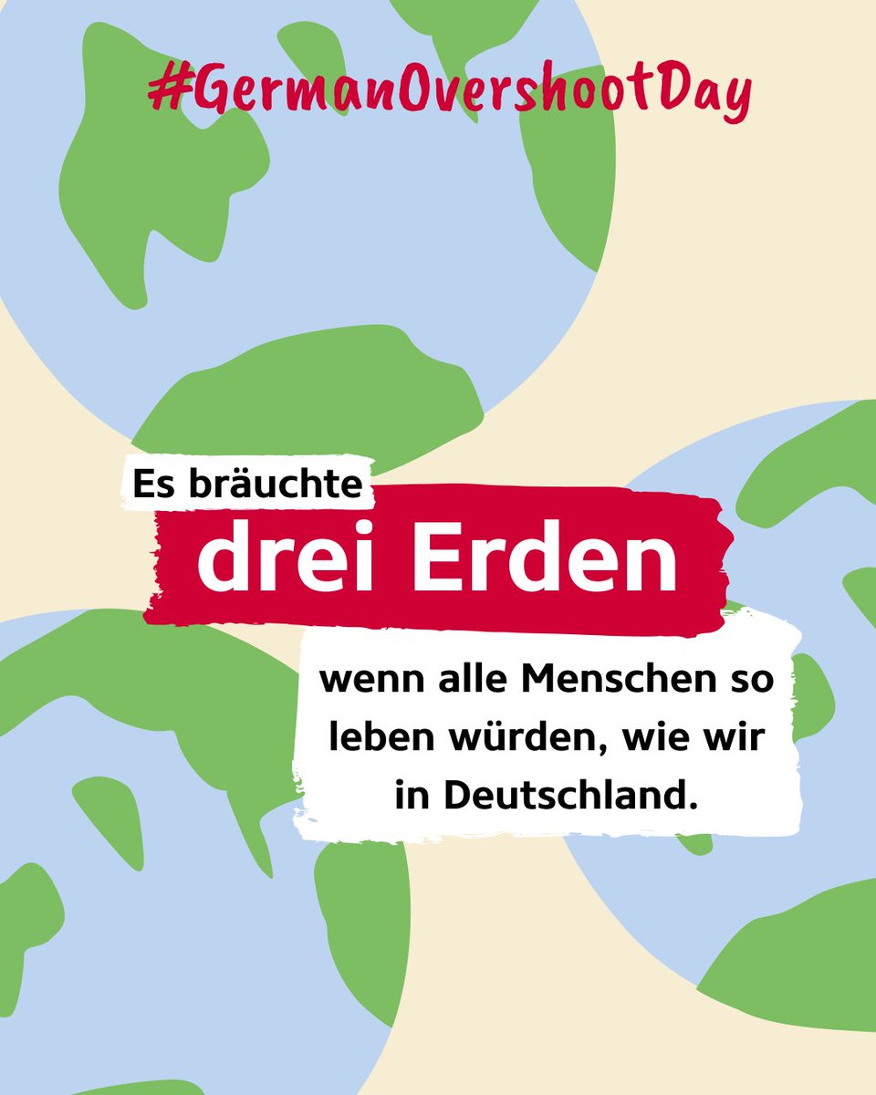 Heute ist #GermanOvershootDay, der Tag, an dem wir in 🇩🇪 alle natürlichen Ressourcen aufgebraucht haben, die uns für ein ganzes Jahr zur Verfügung stehen würden. Lebten alle Menschen so wie wir in Deutschland, bräuchte es drei Erden. Mehr zum Thema rnd.de/panorama/earth…