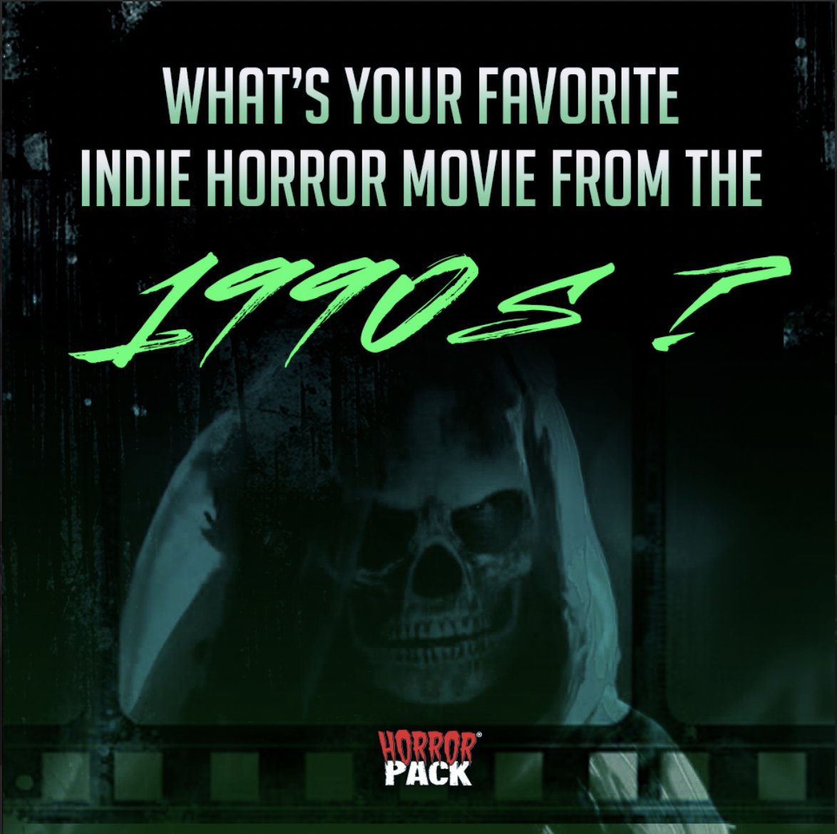 What's your favorite indie horror movie from the 1990s??