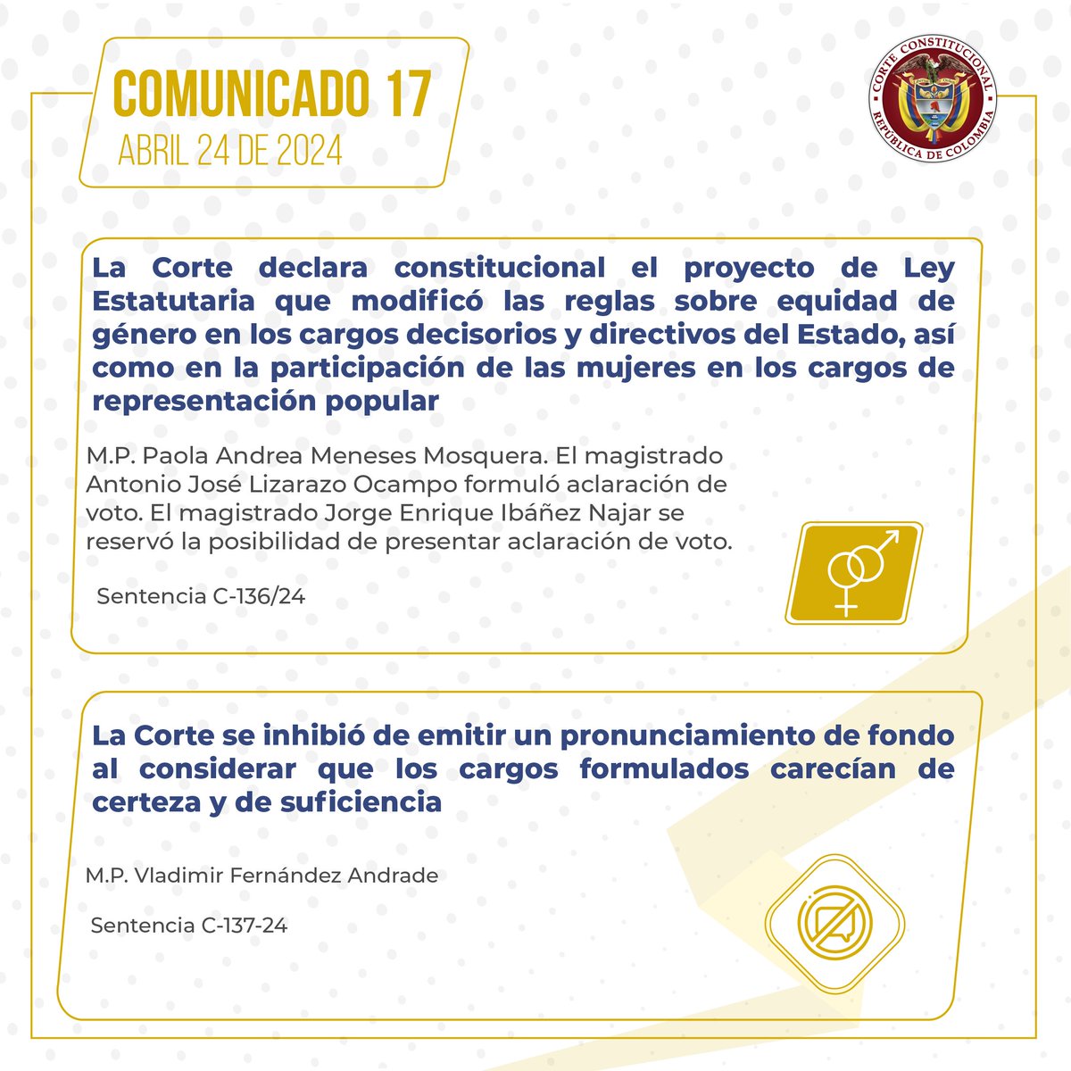 En el siguiente enlace ▶️ corteconstitucional.gov.co/comunicados/Co… la ciudadanía puede acceder a los dos fallos que contiene el comunicado oficial 17 de la Sala Plena (24 de abril)