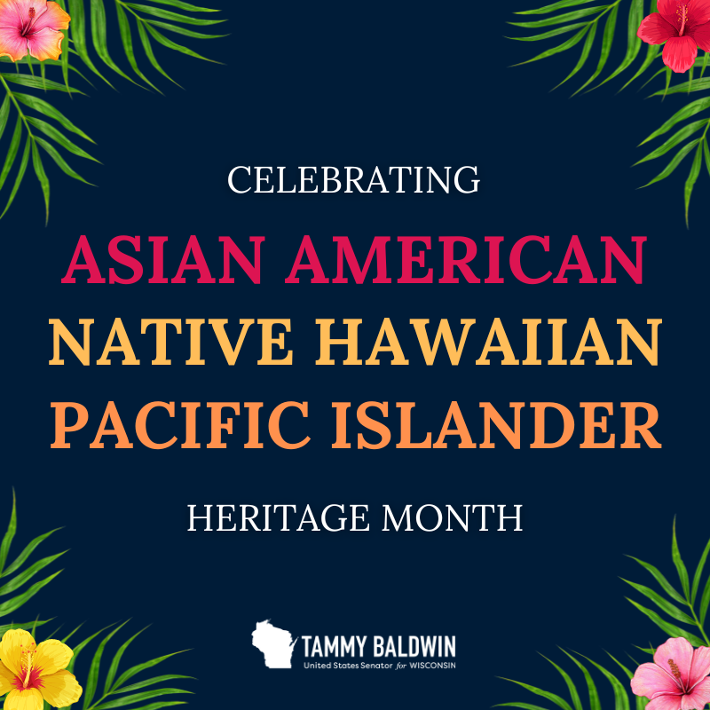 This month we honor the rich history and great contributions of our Asian American, Native Hawaiian, & Pacific Islander communities. I’m proud to stand with the #AANHPI Wisconsinites who have made our state and country stronger!