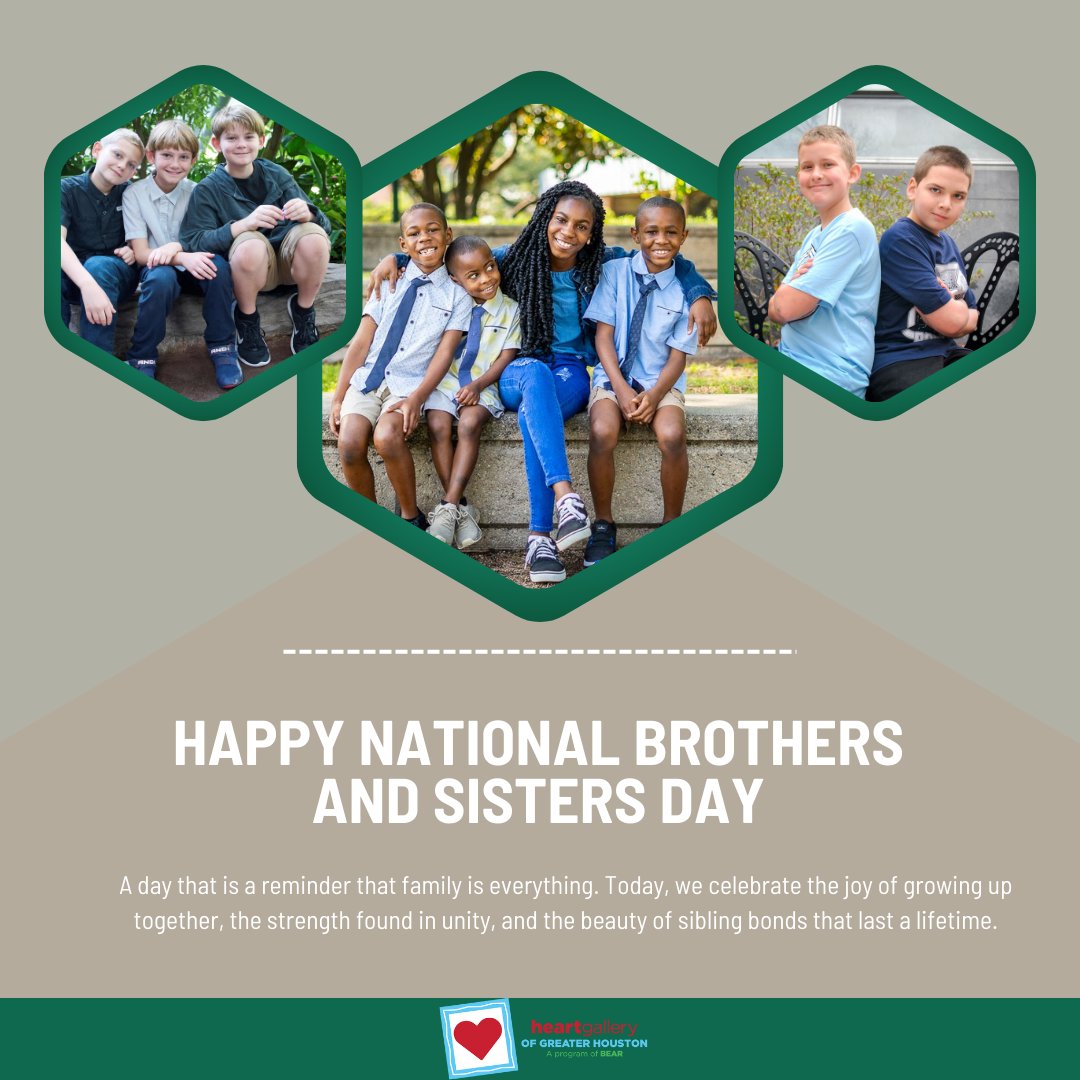 Happy National Brothers & Sisters Day! Let us remember the siblings in foster care who long to remain united & find their #foreverfamily together! ❤🏡 💕 To learn more about our sibling duos visit their #HeartGalleryofGreaterHouston profiles at bit.ly/HeartGalleryHTX