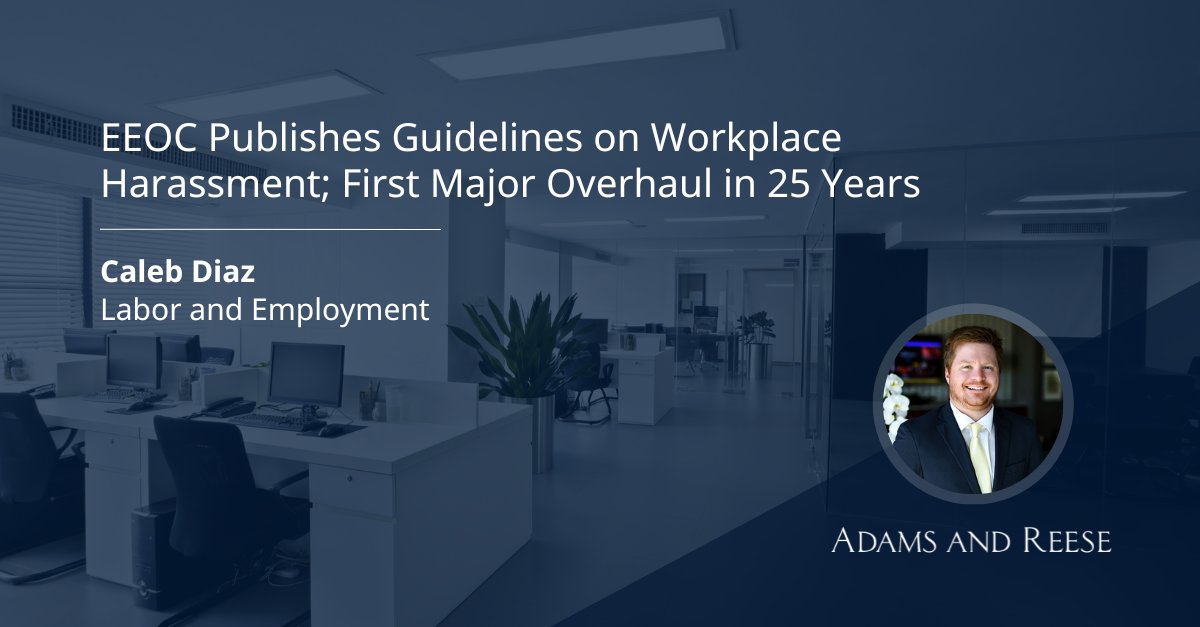 The @USEEOC has published new guidelines on #workplace #harassment covering criteria for identifying a #hostile #work environment. #Employers should review their #workplace #harassment policies. Read our latest #LaborLaw news alert - adamsandreese.com/news-knowledge…