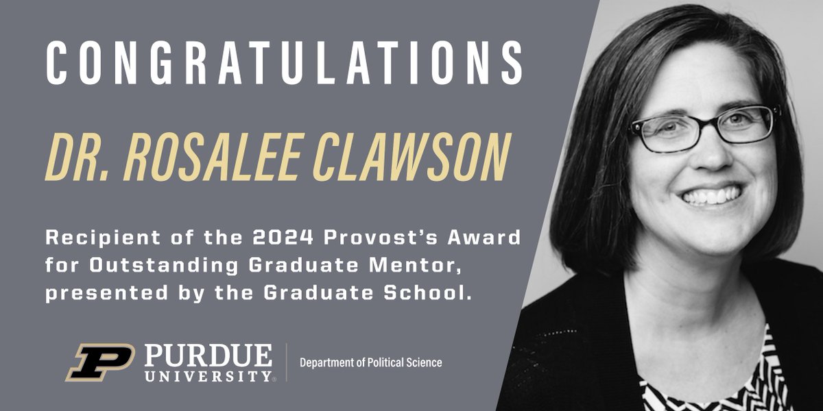 Congratulations to #PurduePoliticalScience Professor, @RosaleeClawson1, recognized for her contributions to graduate education at Purdue University @PurdueLibArts @LifeAtPurdue