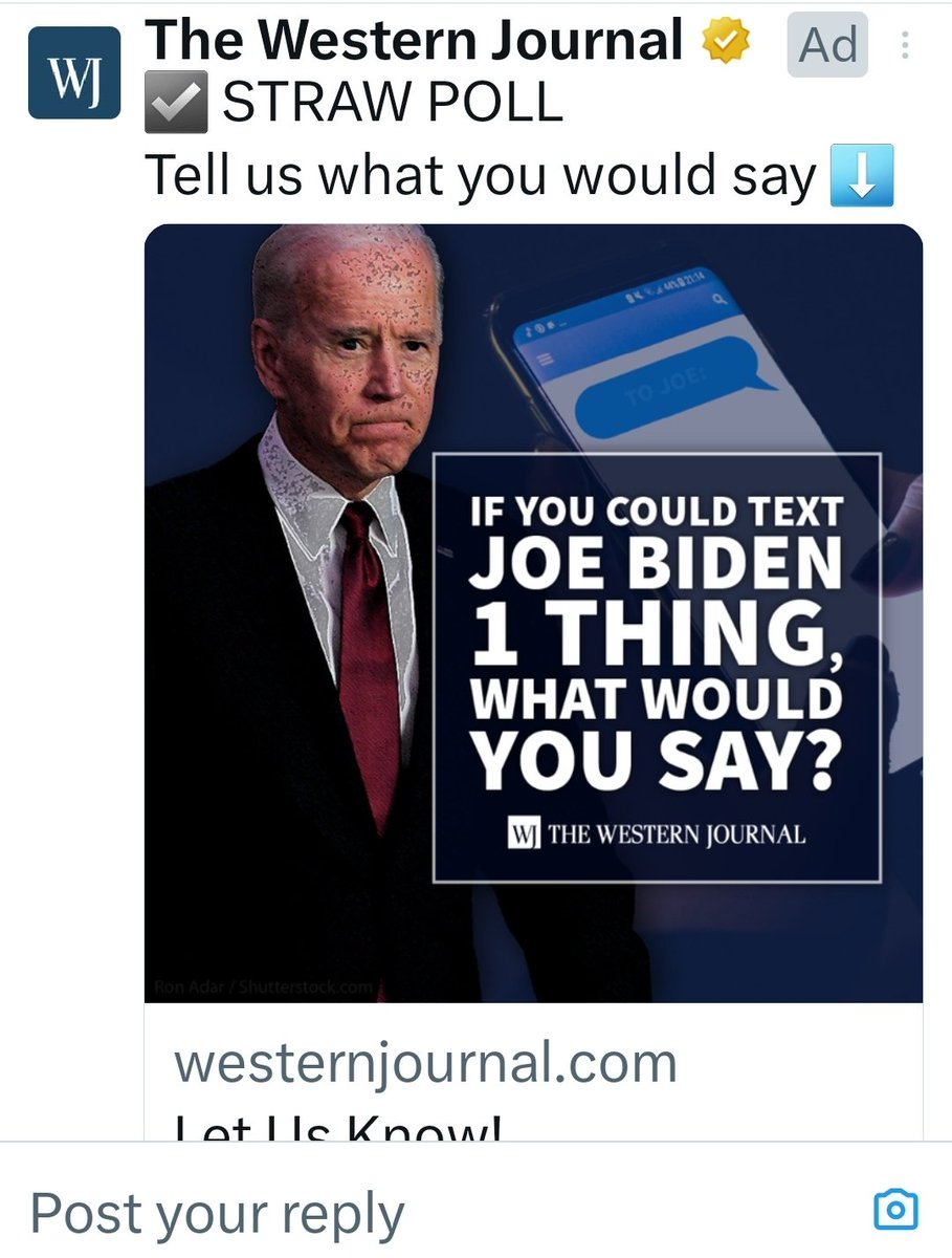 #WesternJournal deleted this ad.  I wonder why...didn't like the responses? 😂🤣

If I could text #DementiaJoe ONE thing, it wld be:

HOW THE HELL DO YOU SLEEP AT NIGHT?

#BidensBorderBloodbath
#Trump2024