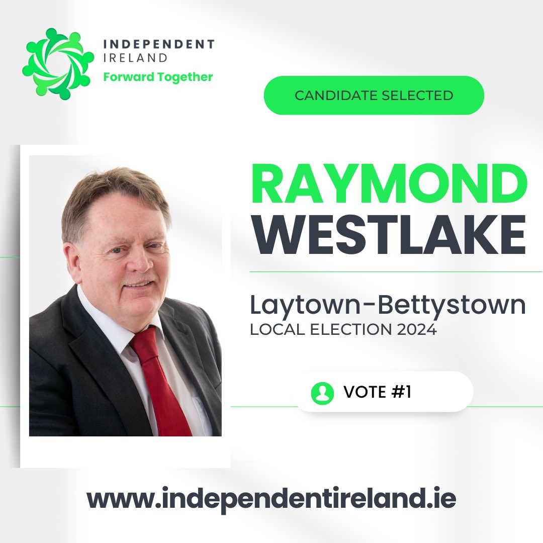 Independent Ireland welcomes Raymond Westlake as candidate for upcoming local elections in Julianstown, Co Meath Independent Ireland is pleased to announce the candidacy of Raymond Westlake for the forthcoming local elections in Julianstown, Co Meath. Mr Westlake, now retired,…