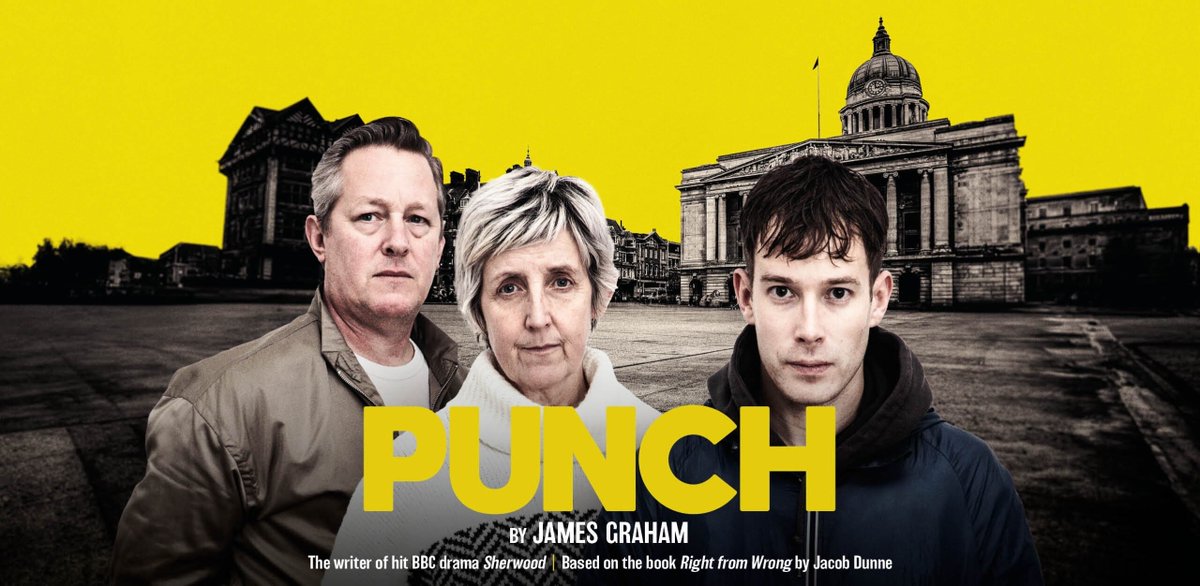 James Graham's (@mrJamesGraham) Punch will open from Sat 4th May – Sat 25th May at @nottmplayhouse! 👊 nottinghamplayhouse.co.uk/events/punch/