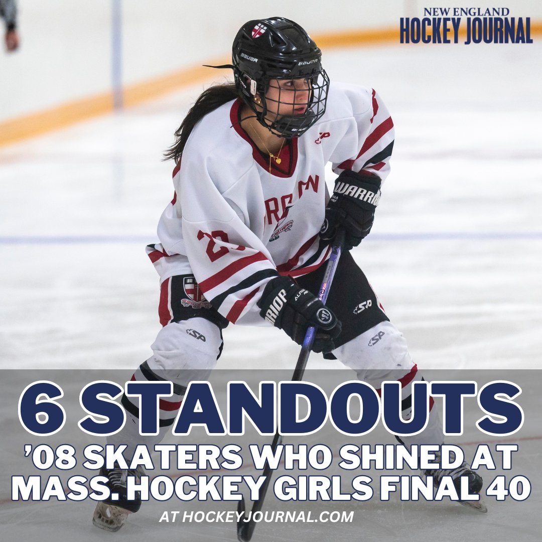 Here are 6 standout '08 skaters from the Mass. Hockey girls Final 40 this past weekend. From @PatDonn12: hockeyjournal.com/6-standout-08-…