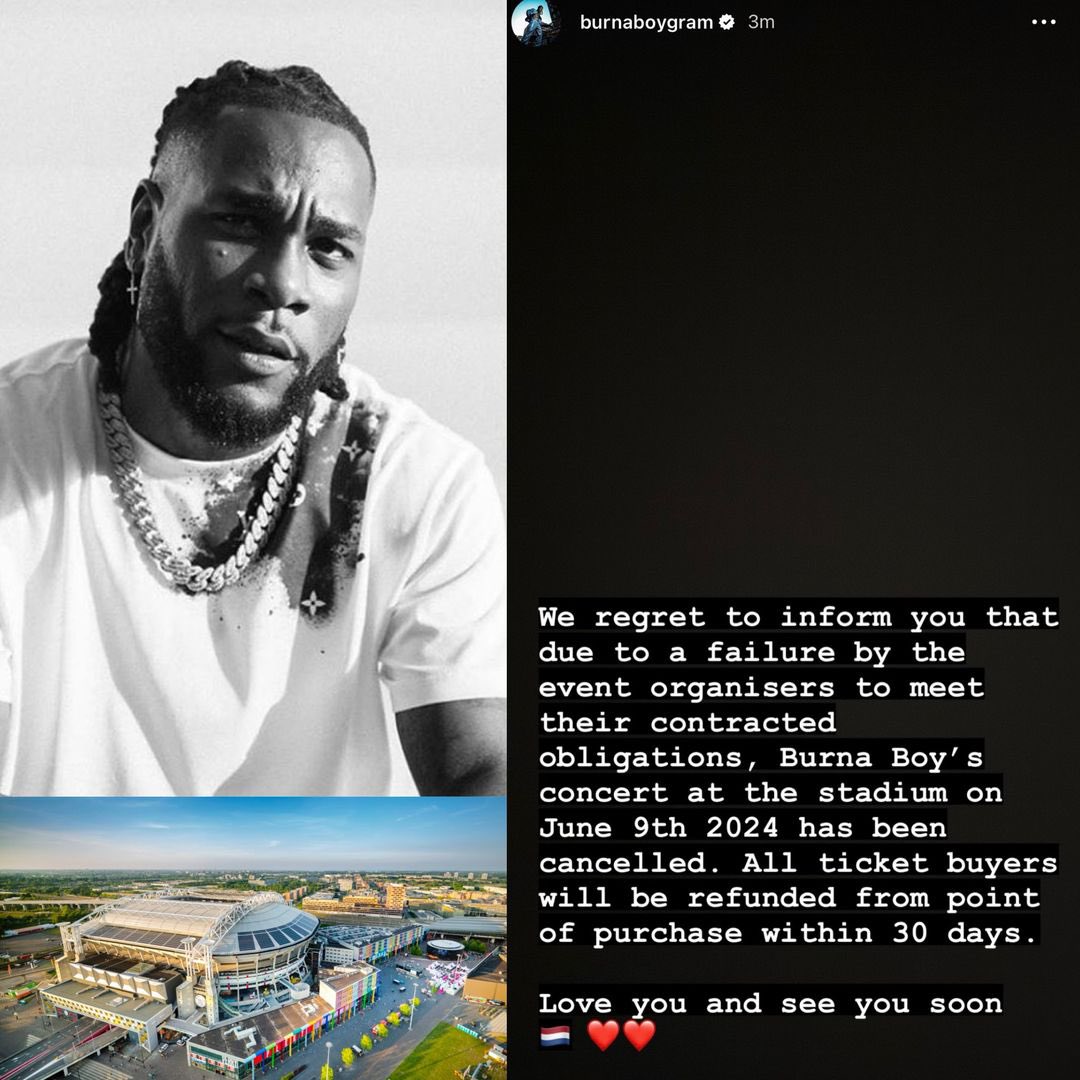 Burna Boy concert on June 9th at Johan Cruijff Stadium in the Netherlands has been canceled due to unforeseen circumstances.