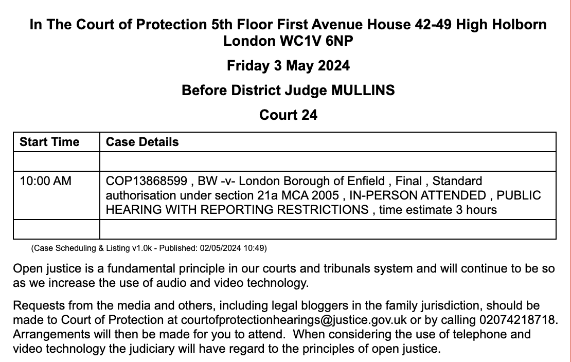 An IN PERSON hearing at First Avenue House in London on Friday 3 May 2024. Deprivation of Liberty. Call first to check it is going ahead. Leave time to get through security. #NotSecretCourt