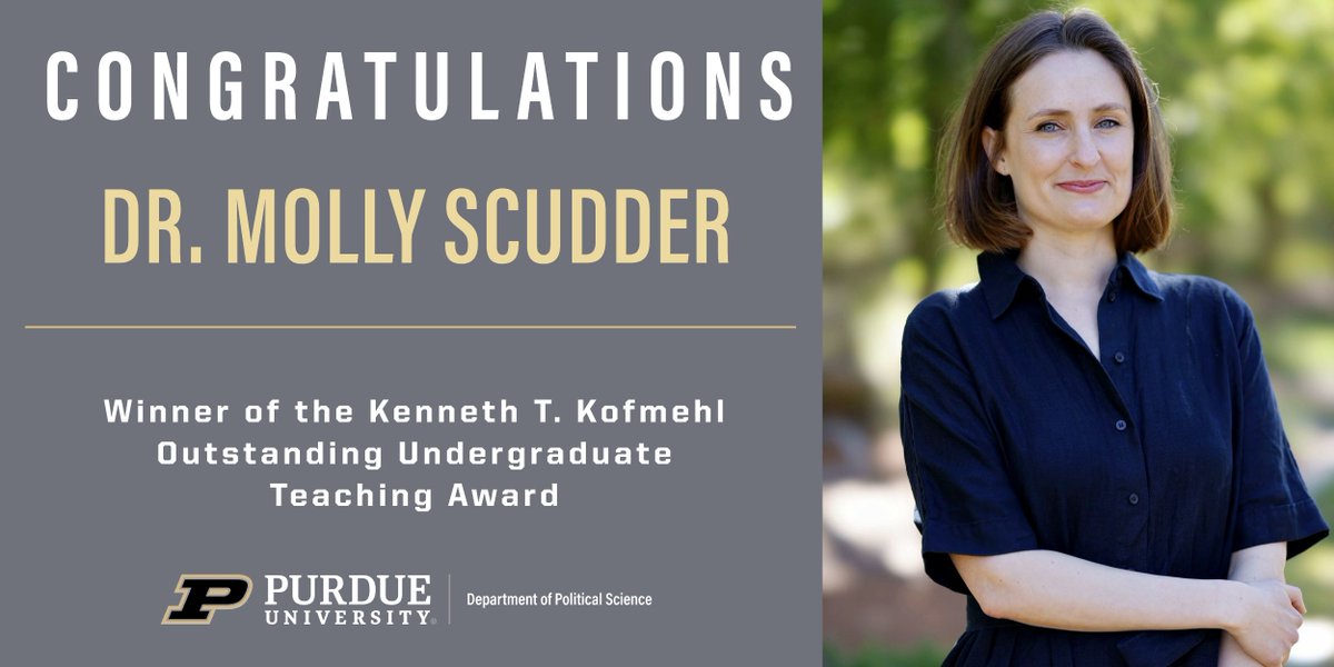 Congratulations to Professor @mollyscudder for receiving the 2023-2024 Kenneth T. Kofmehl Outstanding Undergraduate Teaching Award by @PurdueLibArts for her commitment to teaching excellence and student success. #PurduePoliticalScience @LifeAtPurdue