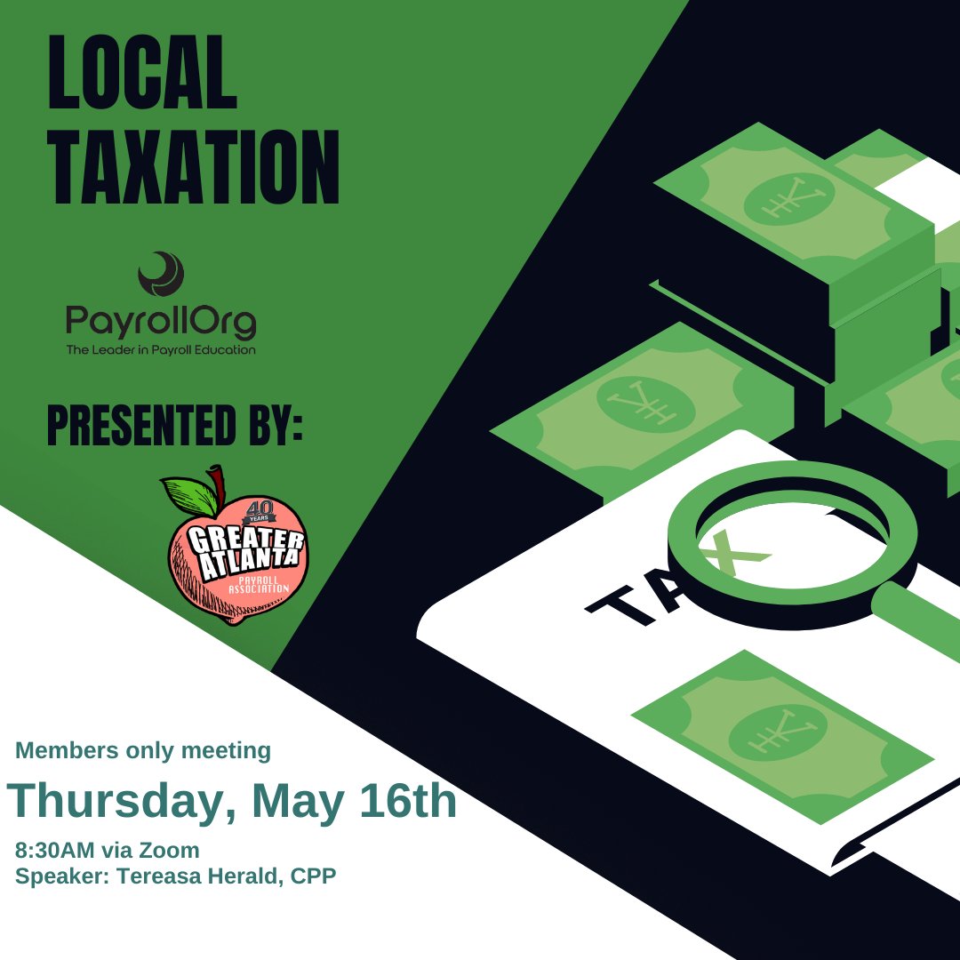 Members, register to join us for our May meeting on local taxes. Note the meeting date is one week later this month. We look forward to seeing you online! #taxes #payrolltax #localtaxes gapayroll.org/meetinginfo.ph…