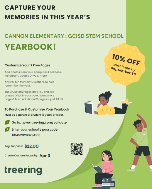 It's here! The last day to purchase your Cannon Elementary : GCISD STEM School yearbook. Hurry up and get your copy! The school will not have extra copies, so order yours today!