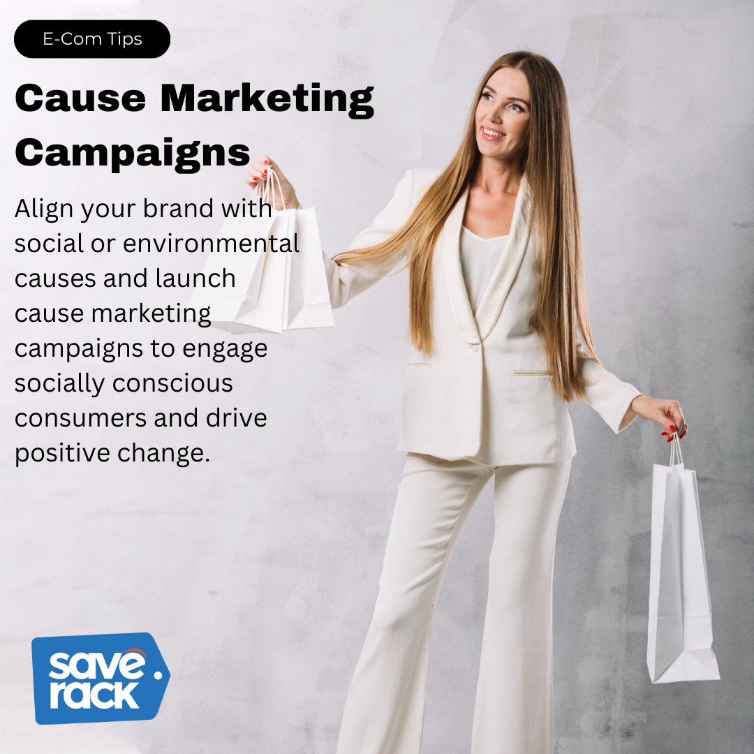 🌟 Ecommerce Tip of the Day: Cause Marketing Campaigns!

Implement cause marketing campaigns to align your brand with social or environmental causes that resonate with your audience. 🌍💚 #SaveRackEcomTips #CauseMarketing #EcommerceSuccess #DigitalCommerce #OnlineRetail