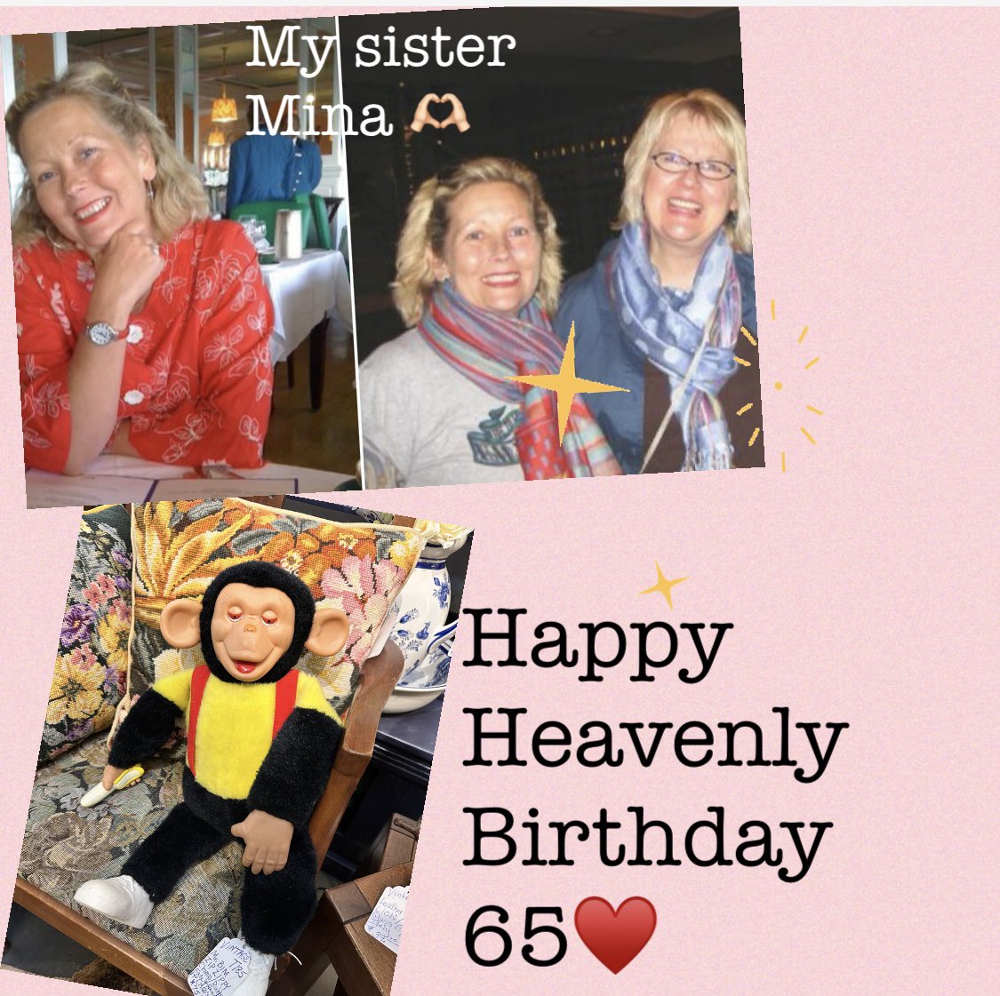 She was my person-my little sister -but I know 65 means nothing in Heaven-she’s having a wonderful time -she sends me winks like seeing this monkey she loved at the antique store…Happy Heavenly Birthday to my sister❤️#sister #heavenlybirthday #beingethelauthor
