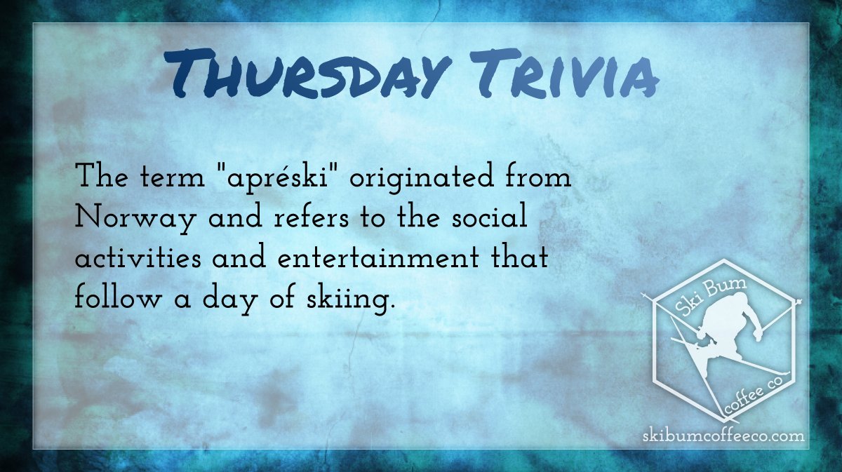 #ThursdayTrivia: The term 'apréski' originated from Norway and refers to the social activities and entertainment that follow a day of skiing. skibum.coffee #skitrivia #skifacts #ski #skibum #skiing #skibumcoffee