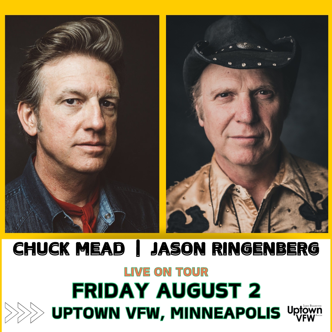 Tickets On-Sale NOW!
Chuck Mead + Jason Ringenberg on Friday, August 2
--
BUY TICKETS ->> …ckMead-JasonRingenberg.eventbrite.com
--
#uptownvfw #minneapolis #minnesota #country #honkytonk #liveshows #mnmusic #touringartists