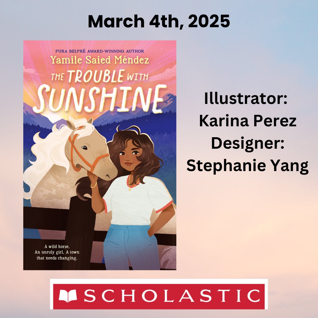 COVER REVEAL!!! 🎉🐎❤️👧🏾 THE TROUBLE WITH SUNSHINE, coming to you from @scholastic on March 4th, 2025! Illustrator: Karina Perez Cover Deign: Stephanie Yang Editor: Tiffany Colón A heartwarming story about grief and new beginnings. bookshop.org/a/84402/978154…