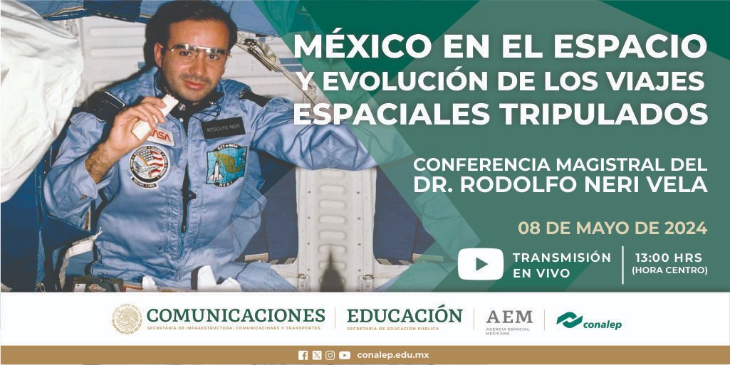 Te invitamos el 8 de mayo a las 13:00 horas, a seguir la conferencia magistral 'México en el Espacio y Evolución de los viajes espaciales tripulados', impartida por el Dr. Rodolfo Neri Vela, primer astronauta mexicano, a través de nuestro canal 👉bit.ly/4d68kYF @AEM_mx