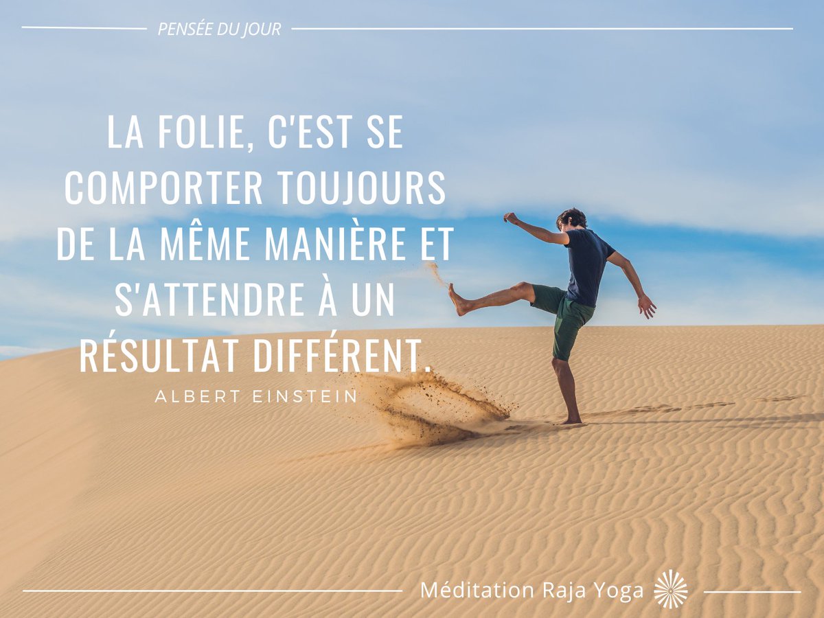 #penséedujour #inspiration #citation
#folie #comportement #alberteinsten

#quisuisje #rajayoga #yoga #spiritualite #seminaire #meditation #paix #force #esprit #forceinterieure #developpementpersonnel #activitegratuite

Tous nos programmes sur:
meditation-rajayoga.fr