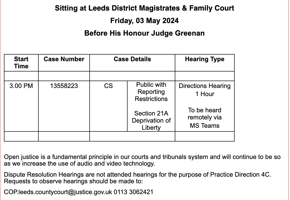 A remote hearing in Leeds on Friday 3 May 2024. Email the court to request the link to observe.