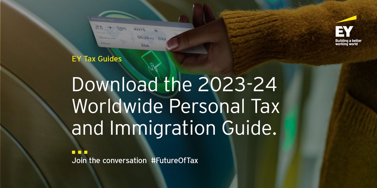 Governments worldwide continue to reform their #tax codes at a rapid rate. EY summarizes personal tax systems and immigration rules in over 150 jurisdictions. 

Download the 2023-24 Worldwide Personal Tax and Immigration Guide now. go.ey.com/3JFIhu9 

#FutureOfTax