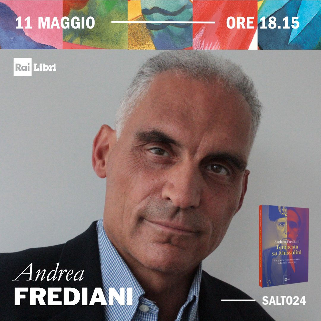 📘 Rai Libri al @SalonedelLibro Andrea Frediani presenta “𝐓𝐞𝐦𝐩𝐞𝐬𝐭𝐚 𝐬𝐮 𝐌𝐮𝐬𝐬𝐨𝐥𝐢𝐧𝐢 - 𝐔𝐧 𝐠𝐫𝐚𝐧𝐝𝐞 𝐫𝐨𝐦𝐚𝐧𝐳𝐨 𝐬𝐭𝐨𝐫𝐢𝐜𝐨 𝐬𝐮𝐥 𝐝𝐞𝐥𝐢𝐭𝐭𝐨 𝐌𝐚𝐭𝐭𝐞𝐨𝐭𝐭𝐢”. 📣 11 maggio ore 18.15 📍 Palco Rai 🎤 Andrea Frediani, @boccia_i #SalTo24