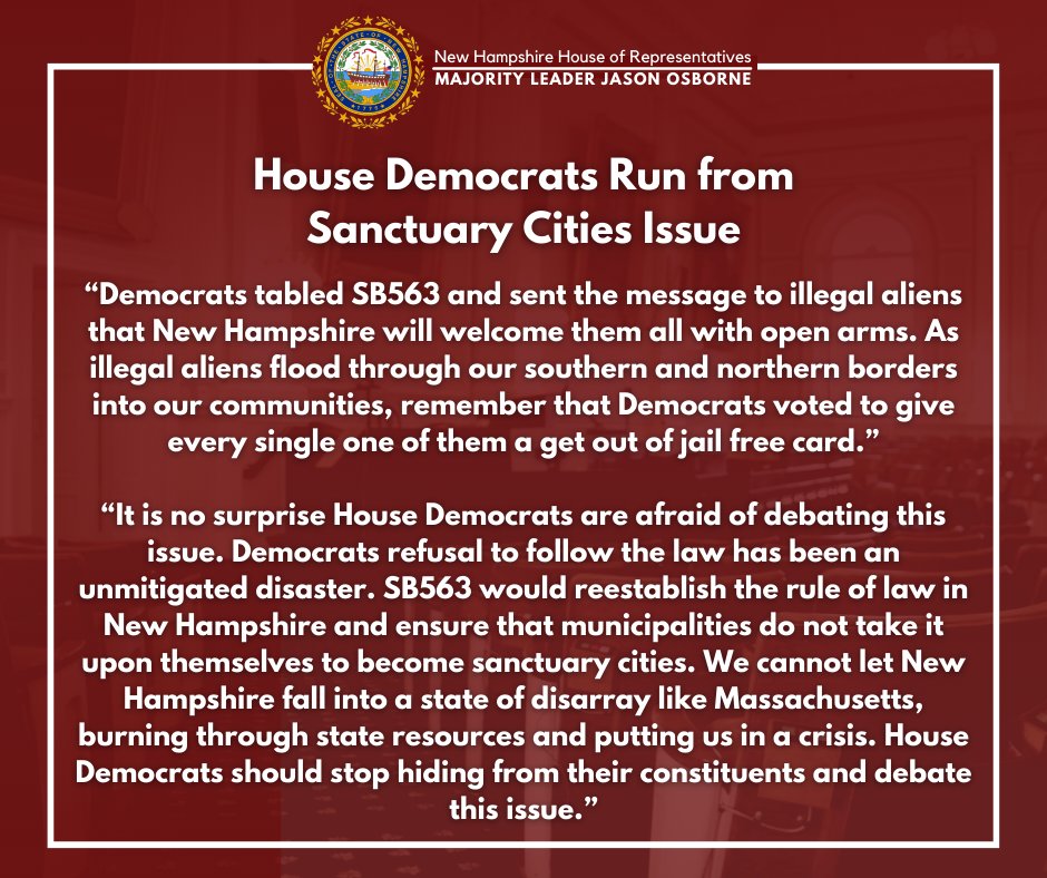 House Majority Leader Jason Osborne (R-Auburn) released the following statement after House Democrats voted to table SB563, relative to federal immigration enforcement.