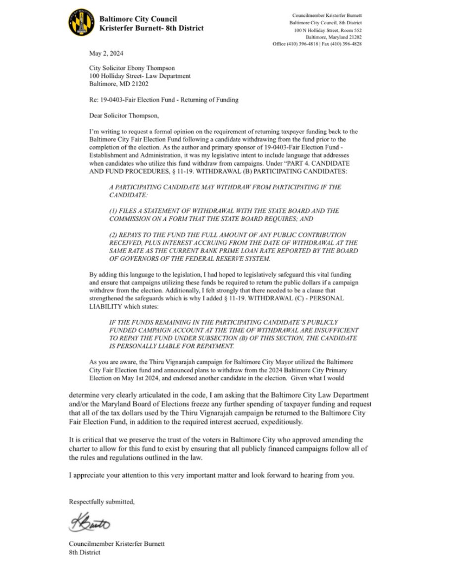 Today, I submitted a request for intervention by the Baltimore City Law Dept regarding the use of the Baltimore City Fair Elections Fund. I firmly believe that any candidate that withdraws early from the program should return all taxpayers funds, with interest, expeditiously.