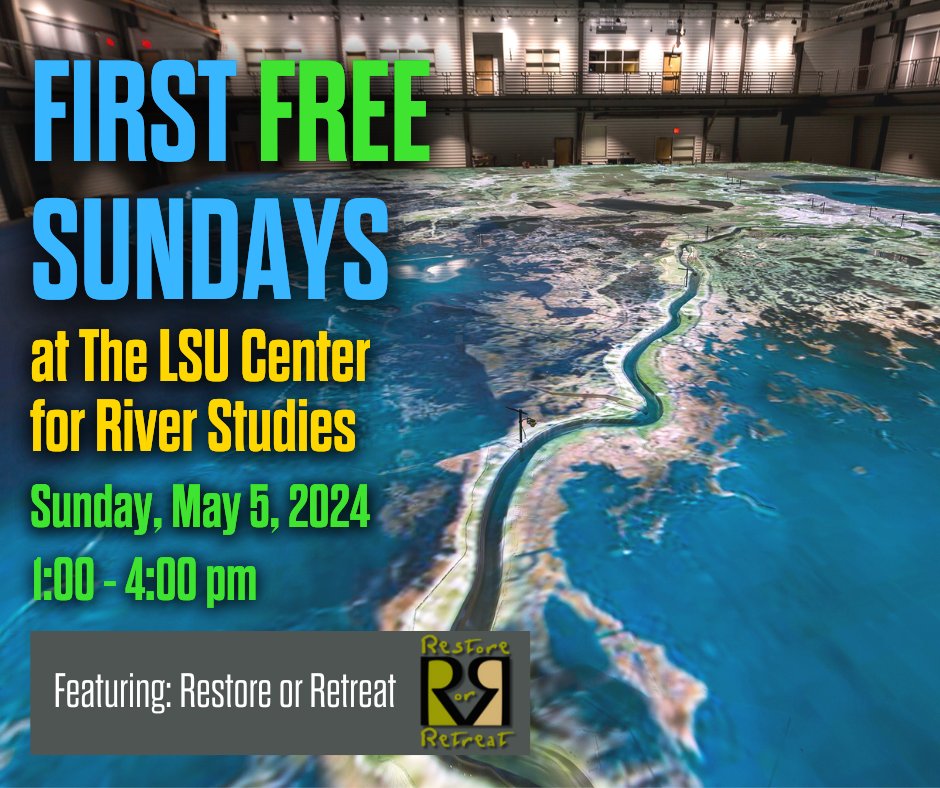 FIRST FREE SUNDAYS🚨If you’ve always wanted to explore the LSU Center for River Studies, visit us this weekend! Bring your friends and family to learn all about the Mississippi River and coastal land loss in Louisiana!🌊