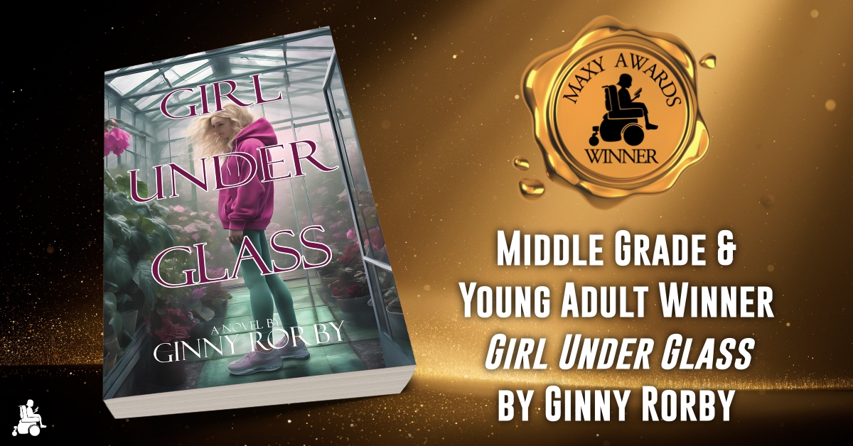 Congratulations to the 2024 Maxy Awards Middle Grade & Young Adult Winner, 'Girl Under Glass' by Ginny Rorby! #booknews #bookawards #MaxyAwards #MiddleGrade #YoungAdult #Read