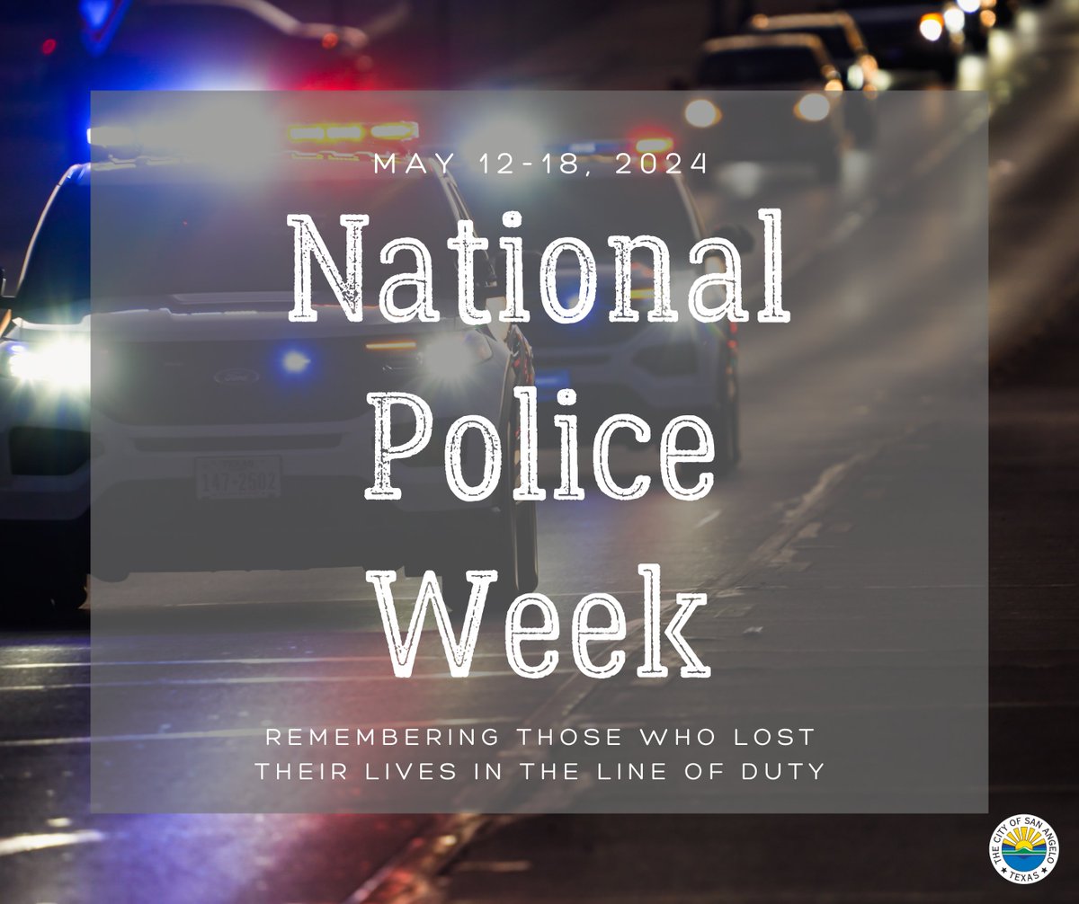 This week is a special week dedicated to honoring & remembering all police who lost their lives in the line of duty. The City of San Angelo appreciates the sacrifices made by those who have passed & by those who continue to put their lives on the line. #NationalPoliceWeek