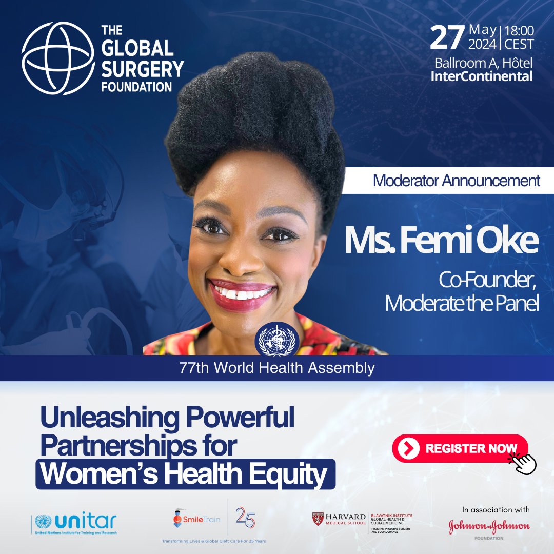 We are excited to announce @FemiOke as moderator for our WHA77 Side-Event. Femi is an award-winning journalist, broadcaster & renowned for moderating highly engaging panels. 📍Register: globalsurgeryfoundation.org/wha2024 We can't wait to share our exciting lineup of panelists - soon.