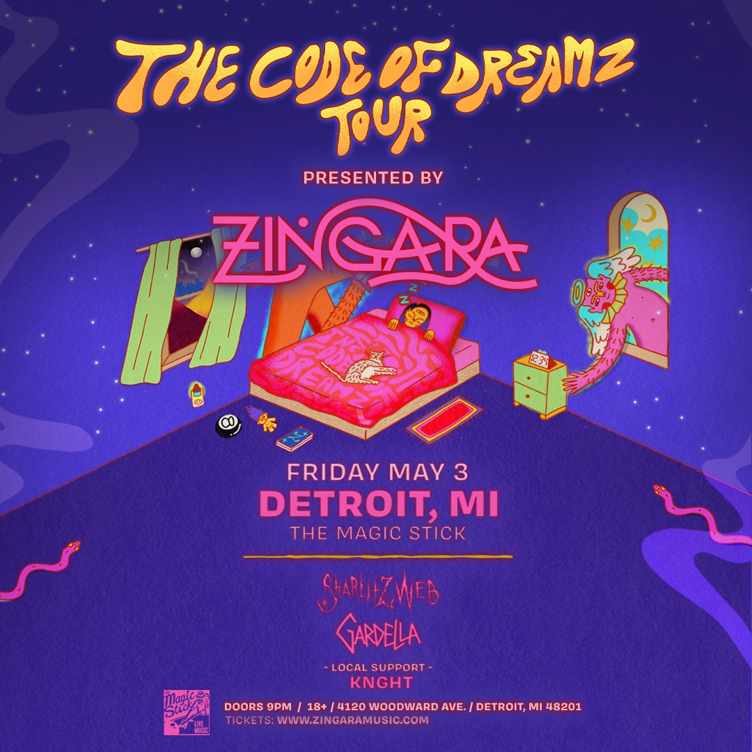 We'll see you on the dance floor for Zingara 'The Code of Dreamz' Tour tonight at the Magic Stick! Limited tickets remaining >> majesticdet.live/zingara Doors - 9pm KNGHT - 9:15pm @Gardellaaaa 10:05pm @sharlitzweb - 11:05pm @zingaramusic - 12:15am