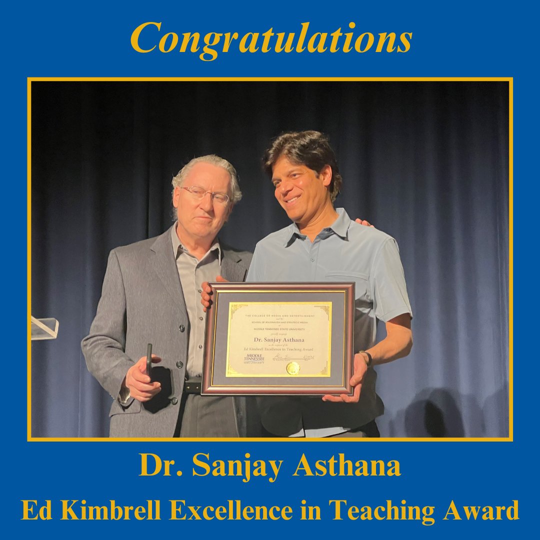 Congratulations to the SoJSM’s own Dr. Sanjay Asthana, winner of the 2024 Ed Kimbrell Excellence in Teaching Award!

#mtsu #sojsm