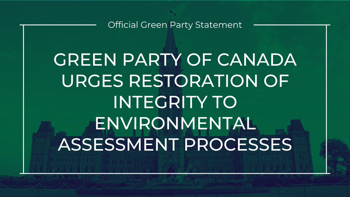 The Green Party of Canada is urging the federal government to restore trust and accountability in Canada’s environmental review processes. greenparty.ca/en/media-relea…