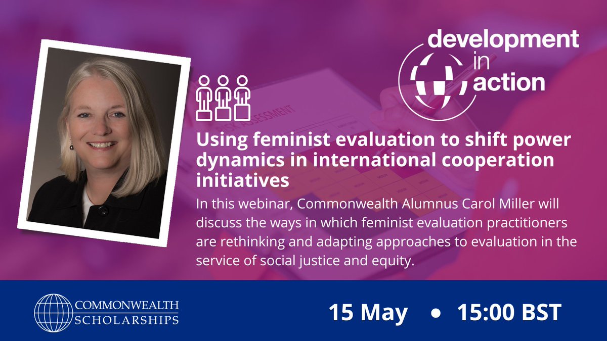 Discover how feminist evaluation is shifting the power to women in our next #CSCDevelopmentInAction webinar. We'll be joined by #Commonwealth Alumnus Carol Miller to discuss the evaluation advocacy and approaches driving gender equality across the globe. 📝 Book your place now!
