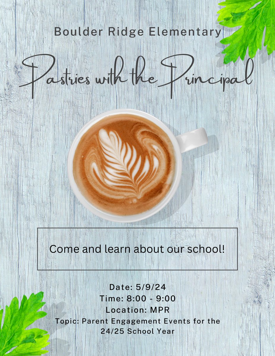 Our next Pastries with the Principal will be held Thursday, May 9th, from 8:00am to 9:00am! We hope to see you there!