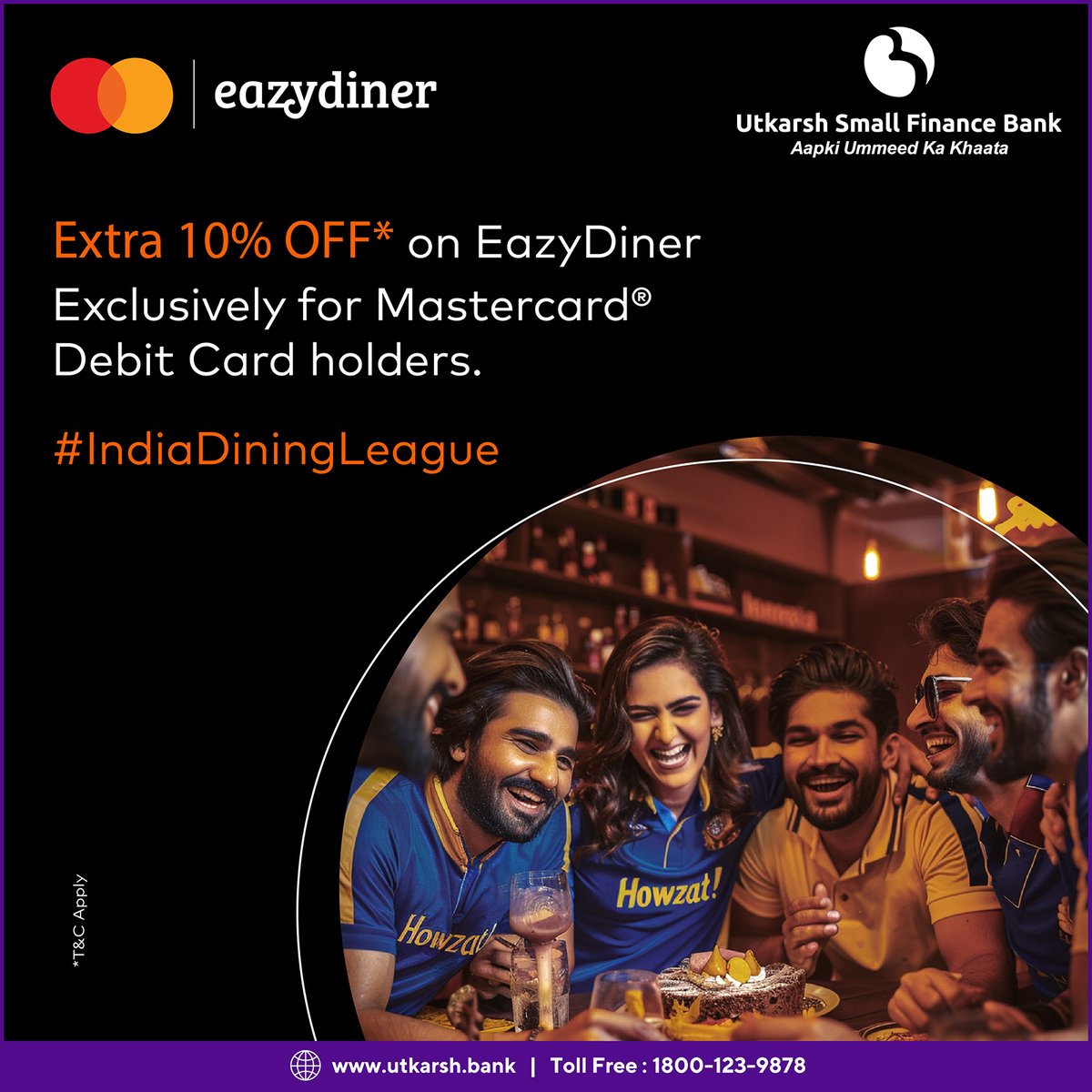 Indian Dining League 2024 | Extra 10% discount on Eazydiner with Utkarsh SFB Mastercard Debit Cards.