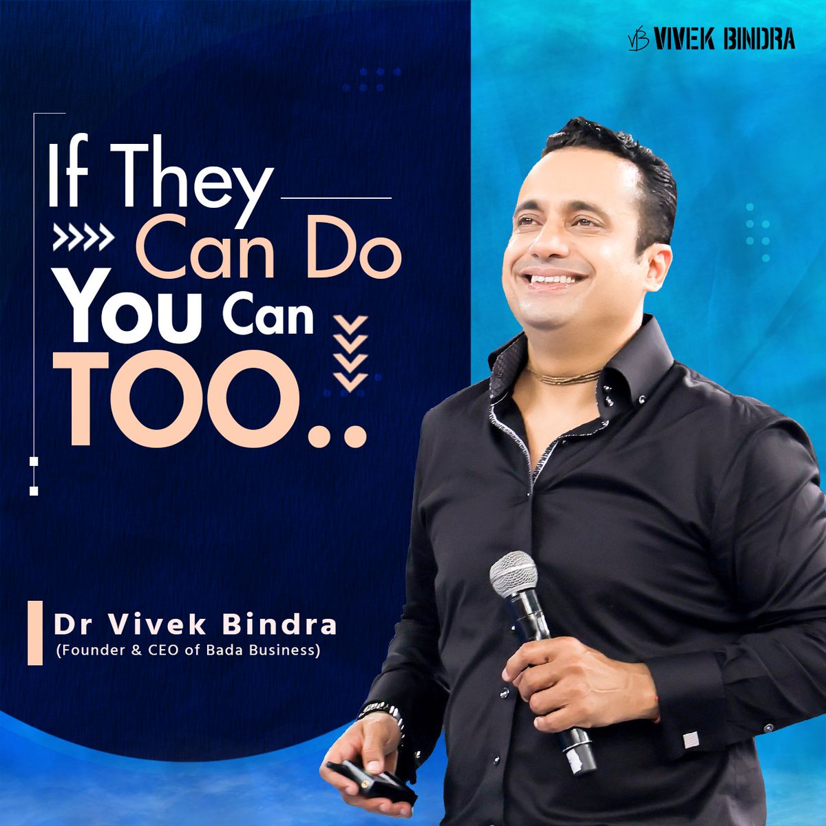 If someone else can do any great task, you can also do that.

#VBQuote #Motivation #DrVivekBindra #BadaBusiness