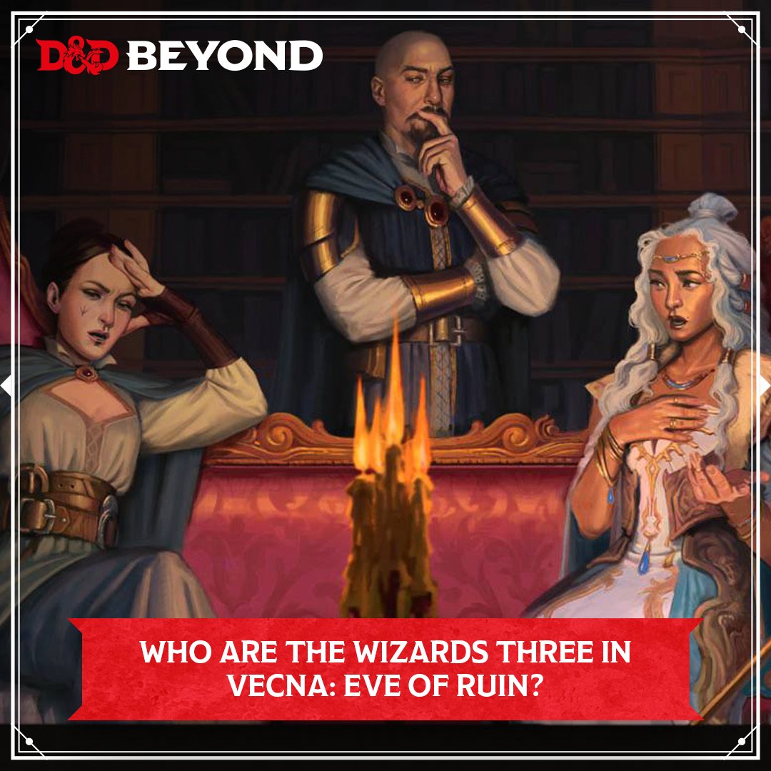 When Vecna seeks to unleash his will on the multiverse, your party is going to need some help foiling his plots. Meet your allies, the Wizards Three, here: spr.ly/6014b58bq