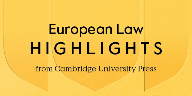 Dive into the latest insights on European Law with the new collection of highlights across Cambridge's law journals. cup.org/3JpRdDP #OpenAccess @Ger_Law_Journal @Eu_Const @CY_ELS @EurJRR and @ICLQ_jnl