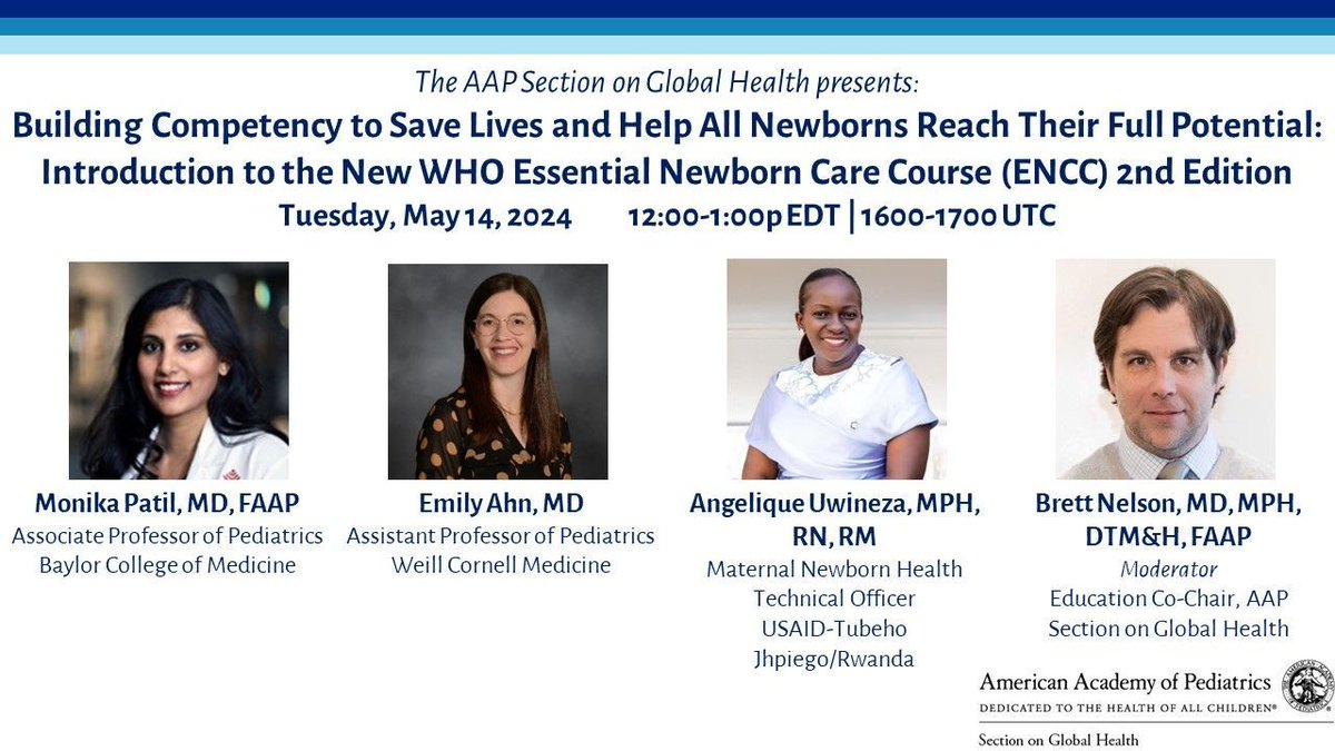 Interested in learning about the WHO Essential Newborn Care Course (ENCC) 2nd edition? Join us for the upcoming Section on Global Health webinar on May 14th at 12pm EDT! Register here: buff.ly/3UDGiN0 

#AAPSOGH #ENCC #NewbornCare #AAP