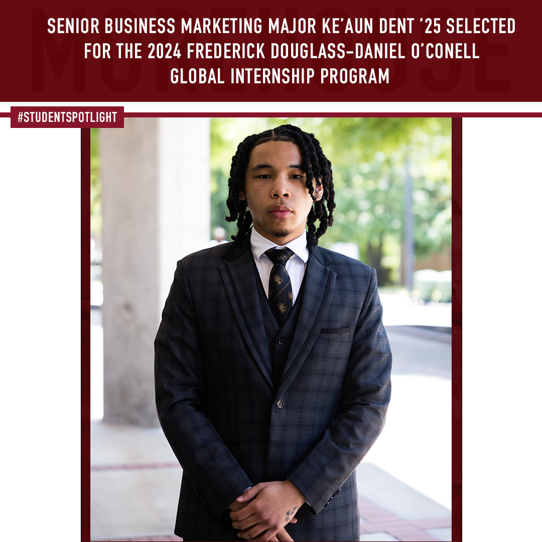 @Morehouse junior Ke'Aun Dent ’25 has been selected for the 2024 Frederick Douglass-Daniel O’Connell Global Internship program. Dent will participate in an eight-week international internship program in Dublin, Ireland. Click the link below to learn more: t.ly/jEhVn