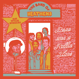 Rock Indie Funk & Punk WNRM The Band of Heathens - Papa Was a Rollin' Stone - Papa Was a Rollin' Stone The Band of Heathens Buy song links.autopo.st/cono